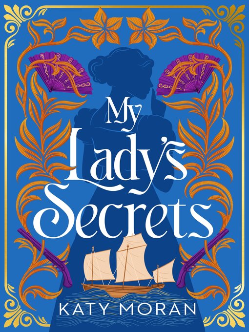 Title details for My Lady's Secrets by Katy Moran - Available